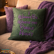 Load image into Gallery viewer, Where the People aren't machine embroidery design 5 sizes included DIGITAL DOWNLOAD