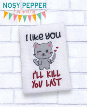 Load image into Gallery viewer, I&#39;ll Kill You Last machine embroidery design (4 sizes included) DIGITAL DOWNLOAD