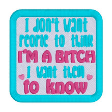 Load image into Gallery viewer, I'm A Bitch patch (2 sizes included) machine embroidery design DIGITAL DOWNLOAD