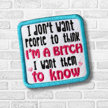 Load image into Gallery viewer, I'm A Bitch patch (2 sizes included) machine embroidery design DIGITAL DOWNLOAD