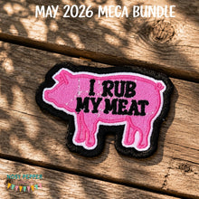 Load image into Gallery viewer, I Rub My Meat patch (2 sizes included) machine embroidery design DIGITAL DOWNLOAD