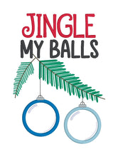 Load image into Gallery viewer, Jingle My Balls applique machine embroidery design (4 sizes included) DIGITAL DOWNLOAD