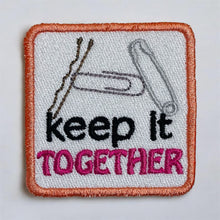 Load image into Gallery viewer, Keep It Together patch (2 sizes included) machine embroidery design DIGITAL DOWNLOAD
