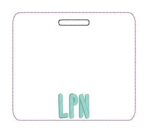 LPN Badge buddy machine embroidery design DIGITAL DOWNLOAD