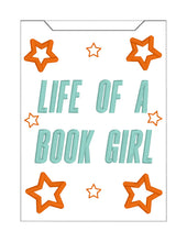 Load image into Gallery viewer, Life Of A Book Girl reader sleeve (3 sizes included) machine embroidery design DIGITAL DOWNLOAD