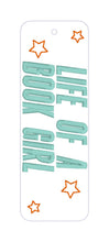Load image into Gallery viewer, Life Of A Book Girl bookmark/bag tag/ornament machine embroidery design DIGITAL DOWNLOAzd
