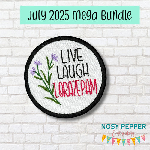 Live Laugh Lorazepam patch machine embroidery design DIGITAL DOWNLOAD