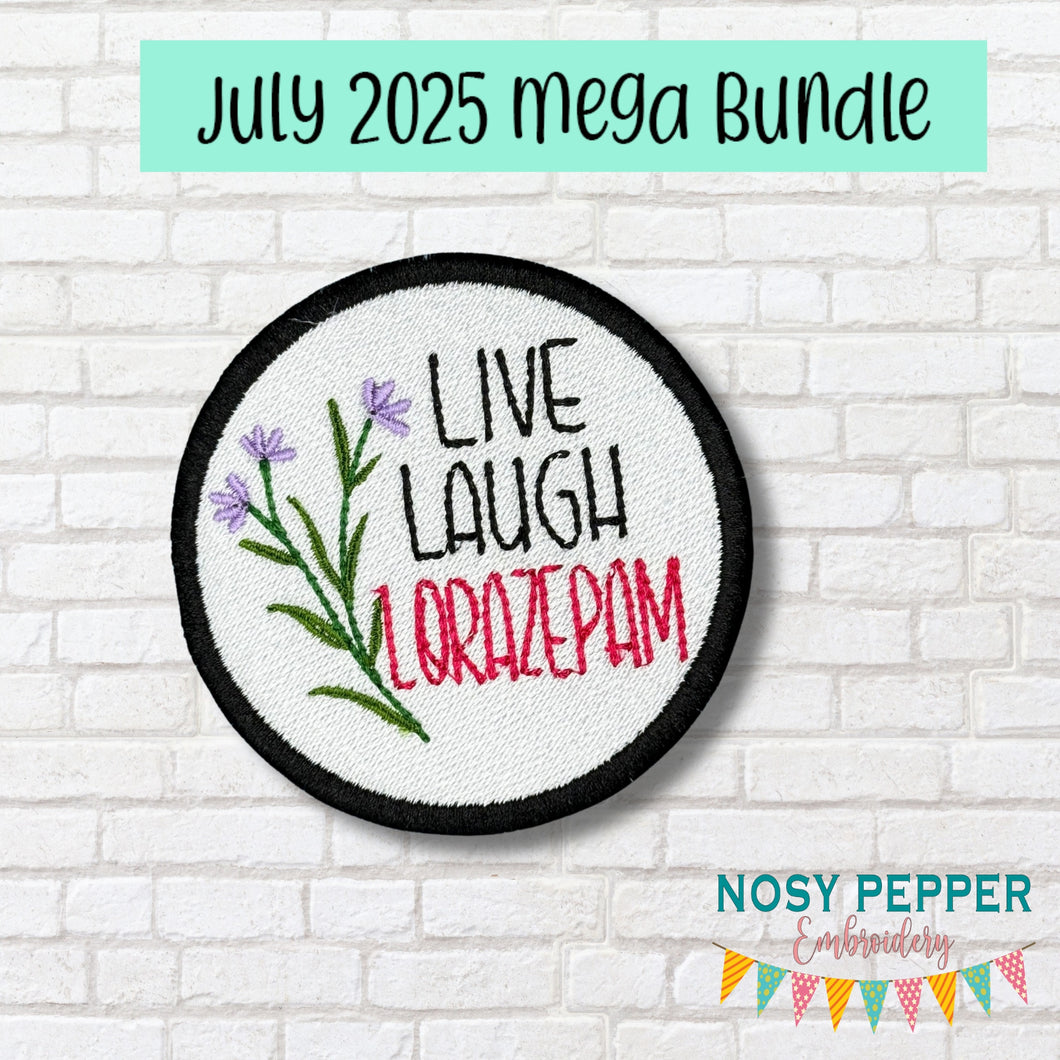 Live Laugh Lorazepam patch machine embroidery design DIGITAL DOWNLOAD