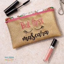 Load image into Gallery viewer, But First Mascara ITH Bag (4 sizes Available) machine embroidery design DIGITAL DOWNLOAD