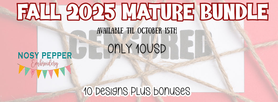 Fall 2025 Mature MYSTERY Bundle--PLEASE READ