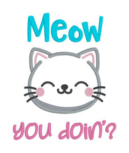 Load image into Gallery viewer, Meow You Doin applique machine embroidery design (4 sizes included) DIGITAL DOWNLOAD
