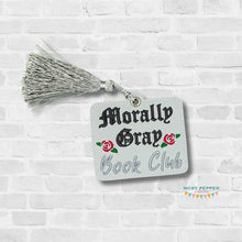 Load image into Gallery viewer, Morally Gray bookmark machine embroidery design DIGITAL DOWNLOAD