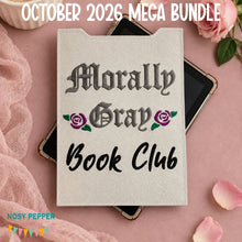 Load image into Gallery viewer, Morally Gray Club reader sleeve (3 sizes included) machine embroidery design DIGITAL DOWNLOAD