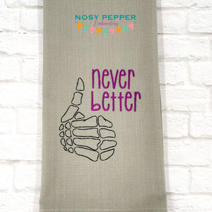 Never Better machine embroidery design (5 sizes included) DIGITAL DOWNLOAD