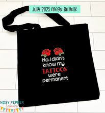 Load image into Gallery viewer, No I Didn&#39;t Know My Tattoos machine embroidery design (4 sizes included) DIGITAL DOWNLOAD