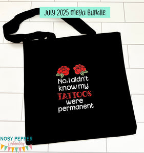 No I Didn't Know My Tattoos machine embroidery design (4 sizes included) DIGITAL DOWNLOAD