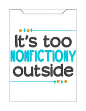 Load image into Gallery viewer, Nonfictiony reader sleeve (3 sizes included) machine embroidery design DIGITAL DOWNLOAD