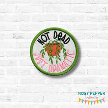 Load image into Gallery viewer, Not Dead patch (2 sizes included) —DEC 25 MB—machine embroidery design DIGITAL DOWNLOAD