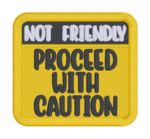 Load image into Gallery viewer, Not Friendly patch (2 sizes included) machine embroidery design DIGITAL DOWNLOAD