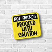Load image into Gallery viewer, Not Friendly patch (2 sizes included) machine embroidery design DIGITAL DOWNLOAD