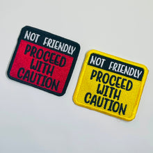 Load image into Gallery viewer, Not Friendly patch (2 sizes included) machine embroidery design DIGITAL DOWNLOAD