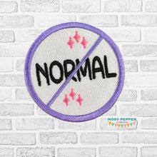 Load image into Gallery viewer, Not Normal patch (2 sizes included) —FEB 26 MB—machine embroidery design DIGITAL DOWNLOAD