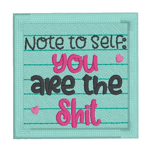 Note To Self patch (2 sizes included) machine embroidery design DIGITAL DOWNLOAD