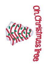 Load image into Gallery viewer, Oh Christmas Tree applique ITH sign machine embroidery design (4 sizes included) DIGITAL DOWNLOAD