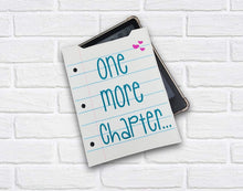 Load image into Gallery viewer, One More Chapter reader sleeve (3 sizes included) machine embroidery design DIGITAL DOWNLOAD