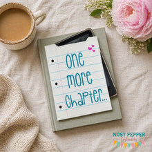 Load image into Gallery viewer, One More Chapter reader sleeve (3 sizes included) machine embroidery design DIGITAL DOWNLOAD
