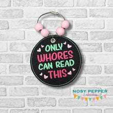 Load image into Gallery viewer, Only Wh*res bag tag/ornament/bookmark machine embroidery design DIGITAL DOWNLOAD (Copy)