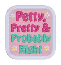 Load image into Gallery viewer, Petty Pretty patch (2 sizes included) —JAN 26 MB—machine embroidery design DIGITAL DOWNLOAD