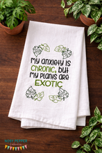 Load image into Gallery viewer, My anxiety is chronic, but my plants are exotic machine embroidery design (4 sizes included) DIGITAL DOWNLOAD