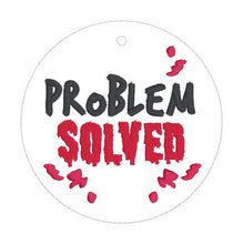 Load image into Gallery viewer, Problem Solved bag tag/ornament/bookmark machine embroidery design DIGITAL DOWNLOAD