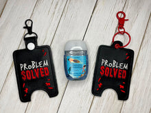 Load image into Gallery viewer, Problem Solved Sanitizer Case (2 sizes available) machine embroidery design DIGITAL DOWNLOAD