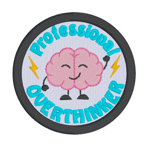 Professional Overthinker patch 2025 Mystery Patch Bundle (2 sizes included) machine embroidery design DIGITAL DOWNLOAD