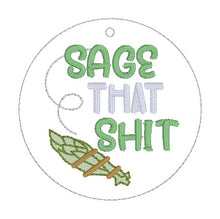 Load image into Gallery viewer, Sage That Sh!t bag tag/ornament/bookmark machine embroidery design DIGITAL DOWNLOAD
