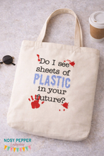 Load image into Gallery viewer, Do I See Sheets of Plastic in Your Future Embroidery Design | Funny True Crime Quote Embroidery File | 4 Sizes Included | Digital Download