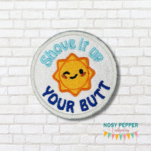 Load image into Gallery viewer, Shove It Up Your Butt patch (2 sizes included) machine embroidery design DIGITAL DOWNLOAD