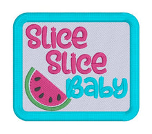 Load image into Gallery viewer, Slice Slice Baby patch (2 sizes included) machine embroidery design DIGITAL DOWNLOAD