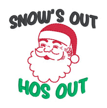 Load image into Gallery viewer, Snows Out Hos Out sketchy machine embroidery design (5 sizes included) DIGITAL DOWNLOAD
