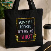 Load image into Gallery viewer, Sorry If I Looked Interested machine embroidery design (4 sizes included) DIGITAL DOWNLOAD