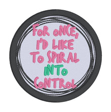 Load image into Gallery viewer, Spiral Into Control patch (2 sizes included) machine embroidery design DIGITAL DOWNLOAD