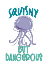 Load image into Gallery viewer, Squishy But Dangerous machine embroidery design (4 sizes included) —JAN 26 MB —DIGITAL DOWNLOAD