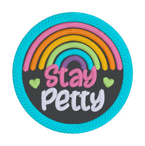 Stay Petty patch 2025 Mystery Patch Bundle (2 sizes included) machine embroidery design DIGITAL DOWNLOAD