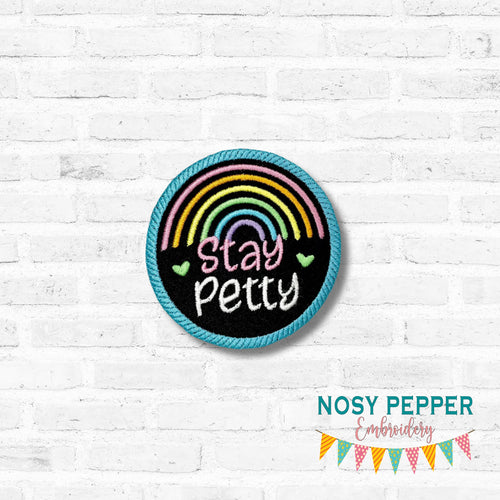 Stay Petty patch 2025 Mystery Patch Bundle (2 sizes included) machine embroidery design DIGITAL DOWNLOAD