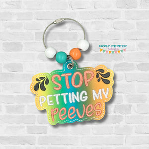 Stop Petting My Peeves bag tag/bookmark machine embroidery design DIGITAL DOWNLOAD