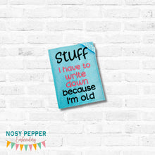 Load image into Gallery viewer, Stuff I Have To Write notebook cover 2 sizes available machine embroidery design DIGITAL DOWNLOAD