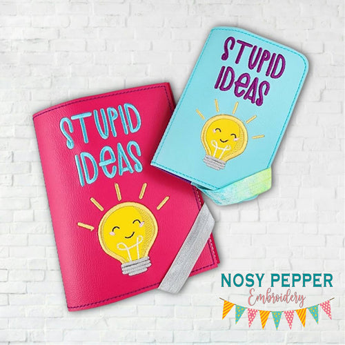 Stupid Ideas notebook cover (2 sizes available) machine embroidery design DIGITAL DOWNLOAD