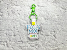 Load image into Gallery viewer, Teacher Mode Off snap tab and eyelet fob (single and multi files included) machine embroidery file DIGITAL DOWNLOAD